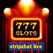 stripshat live